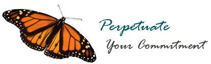 Perpetuate Your Commitment